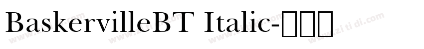 BaskervilleBT Italic字体转换